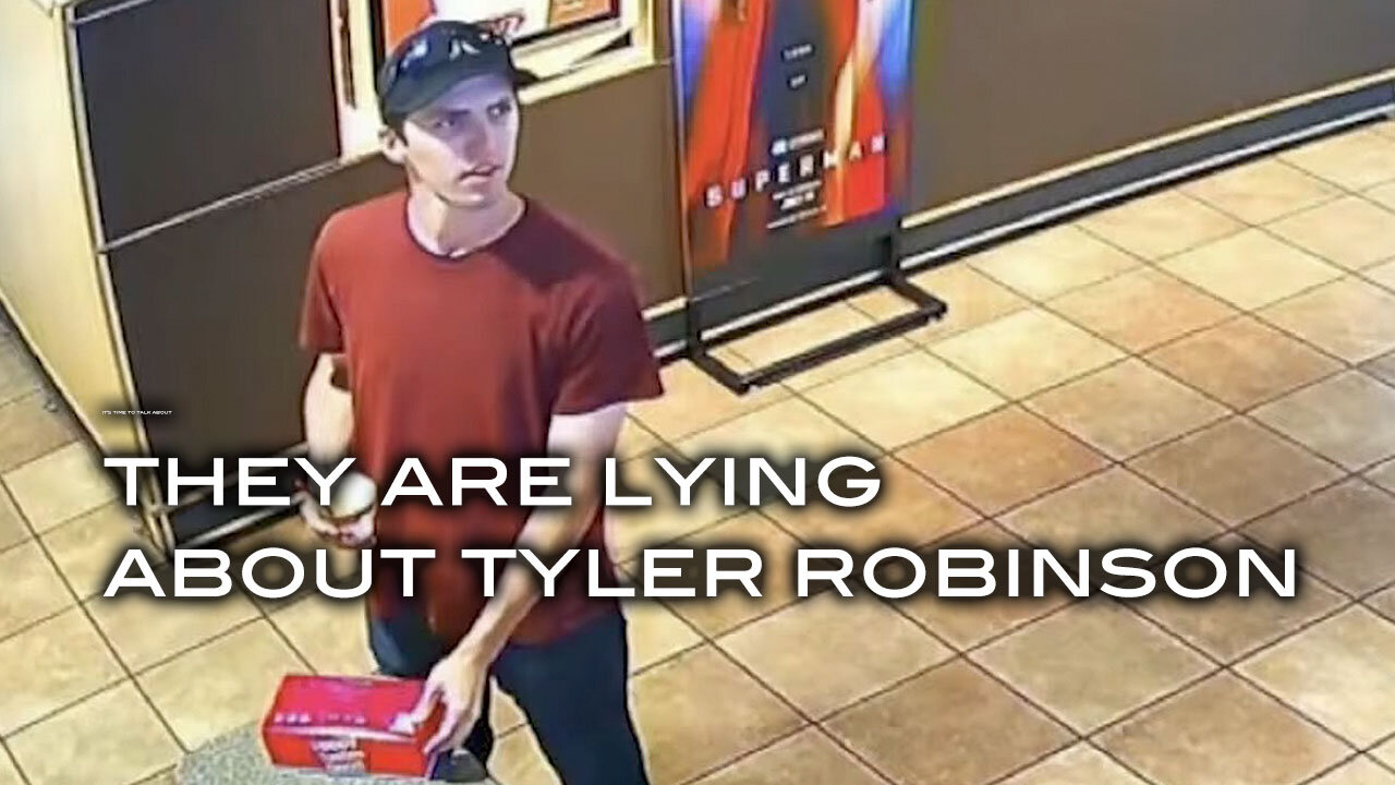 They Are Lying About Tyler Robinson