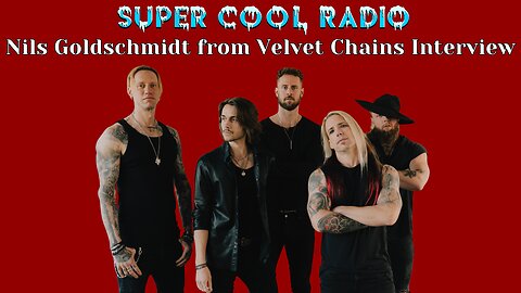 Nils Goldschmidt of Velvet Chains Super Cool Radio Interview