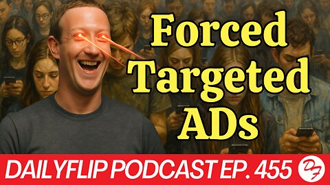 Paying To Avoid Targeted ADs - DailyFlip Podcast Ep. 455 - 9/26/25