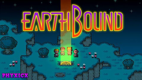 EarthBound - Finale? - 3/11/2025