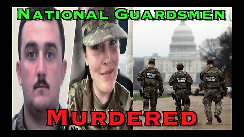 National Guardsmen Murdered