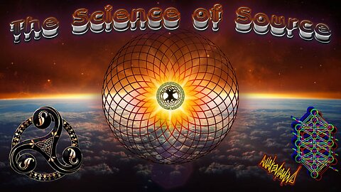 The Science of Source | Respecting & Aligning To The Prima Materia of Creation