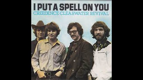 Creedence Clearwater Revival - I Put A Spell On You