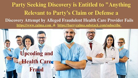 Discovery is Entitled to "Anything Relevant to Party's Claim or Defense