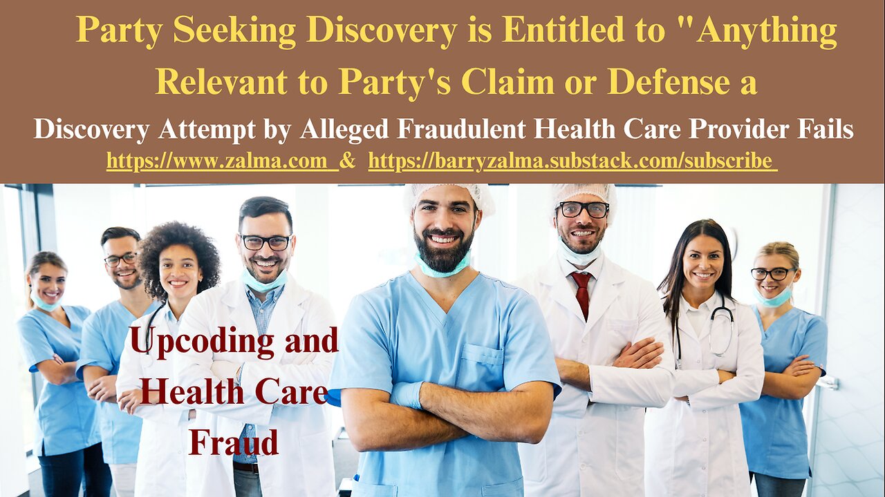 Discovery is Entitled to "Anything Relevant to Party's Claim or Defense