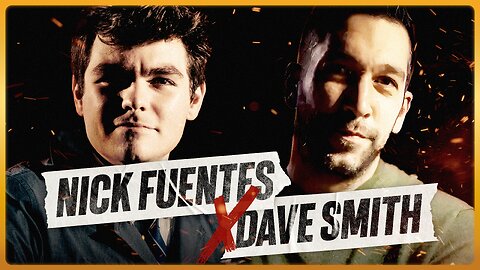Nick Fuentes on Part Of The Problem w/ Dave Smith