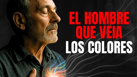 El HOMBRE que VEÍA los COLORES con las MANOS | El Misterio que NADIE Resuelve