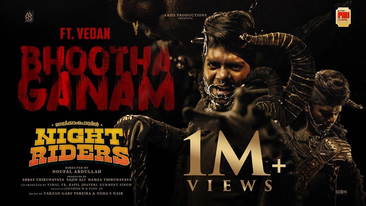 Bhootha Ganam Ft. Vedan I Nellikkampoyil Night Riders I Mathew Thomas | Yakzan & Neha INoufal ISajin