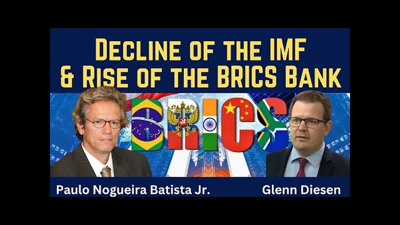 Paulo Nogueira Batista: Decline of the IMF & Rise of the BRICS New Development Bank