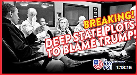 DEEP STATE PLOTS TO BLAME TRUMP!