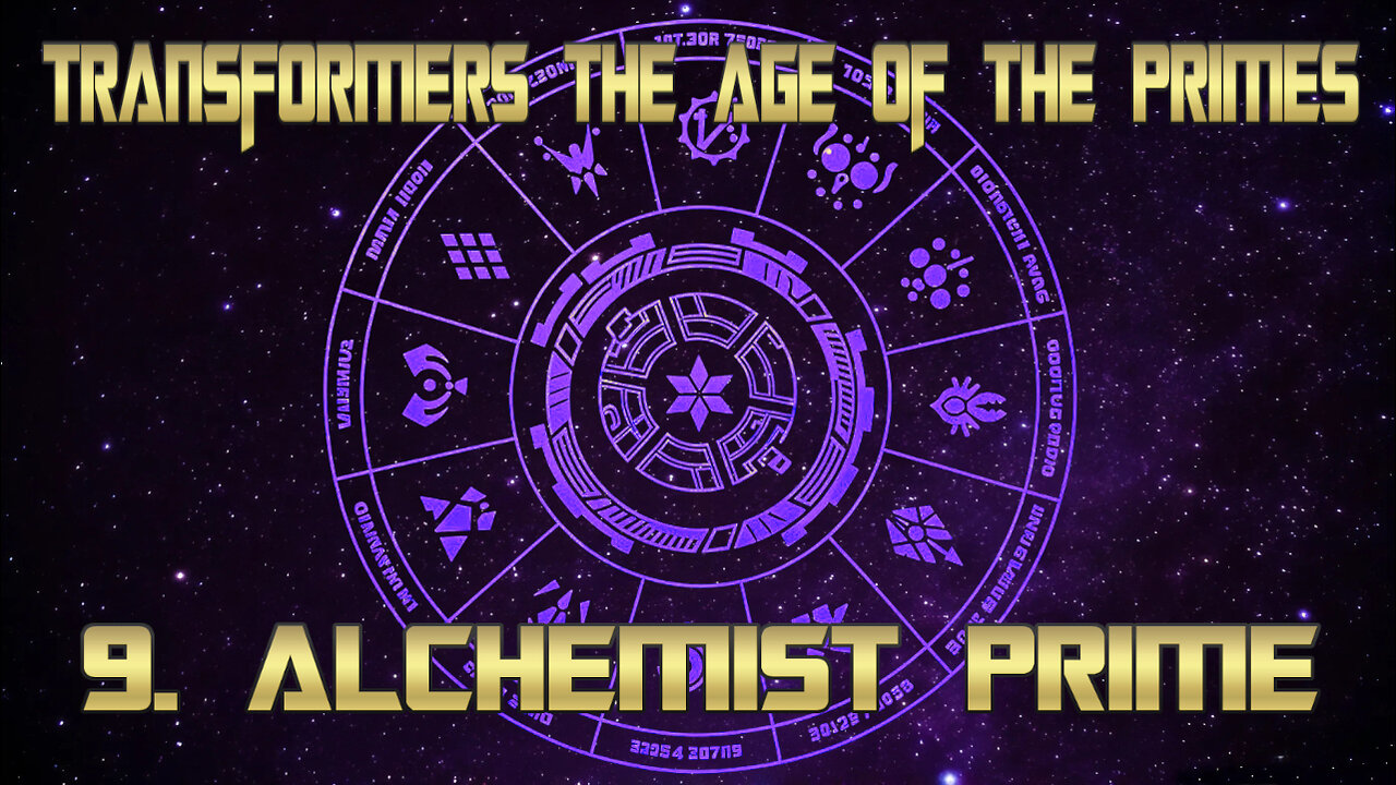 Transformers Age Of The Primes full album 9. Alchemist Prime