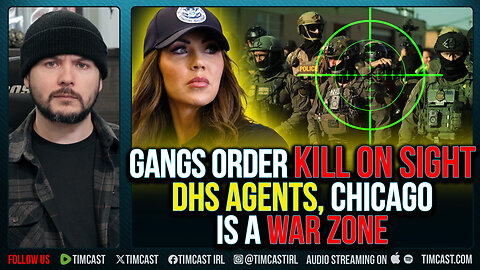 Gangs Order KILL ON SIGHT DHS Agents, Chicago Is A WAR ZONE