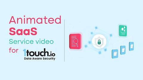 SaaS Explainer Video for 1touch.io Explainer Video by MotionGility | Animated Product Video