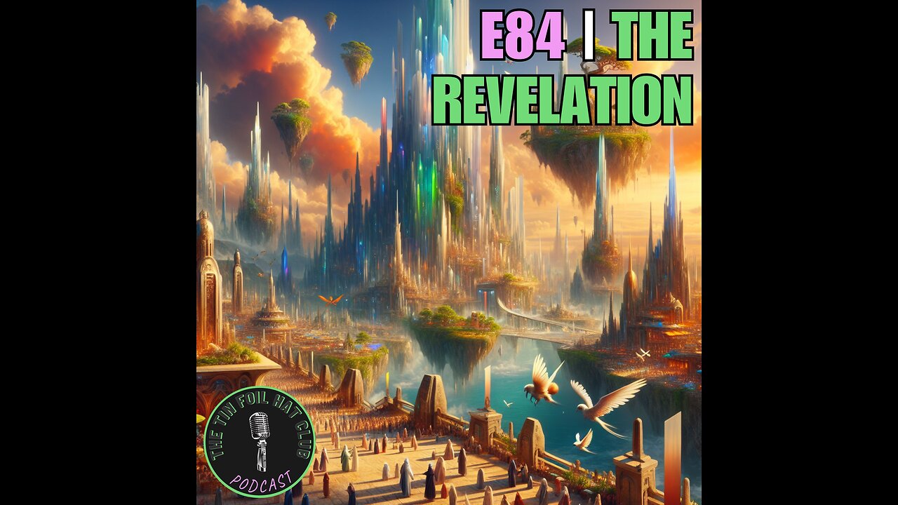 E84 | The Revelation |