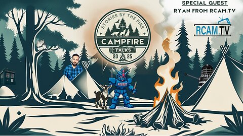 Campfire Talks | RCAM.TV Joins | Mayoral Races, Division, and Fracturing