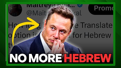 X DISABLES Hebrew Auto-Translate Because It EXPOSES Them