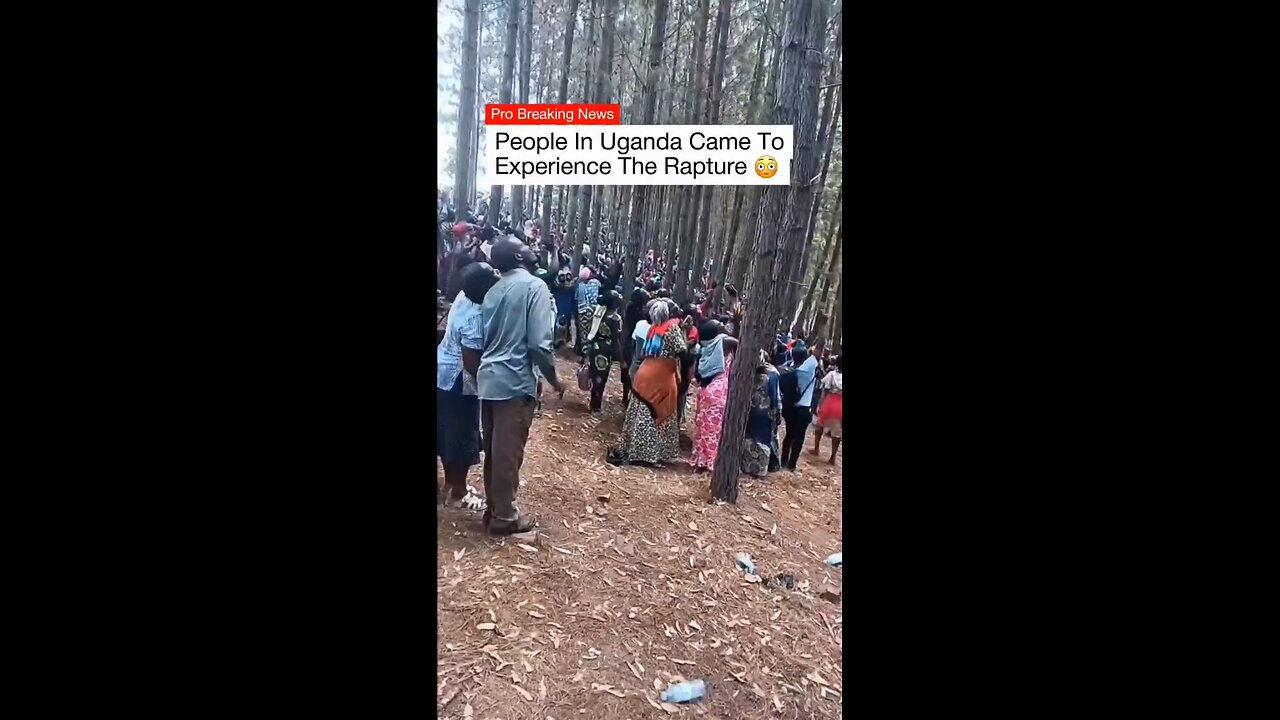🇺🇬Hundreds of believers in Uganda retreated into the forest