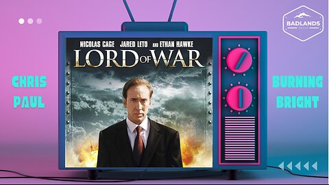 Badlands Story Hour Ep 152: Lord of War