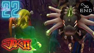 A Metal Finale! -Jak II Ep. 22 (FINAL)