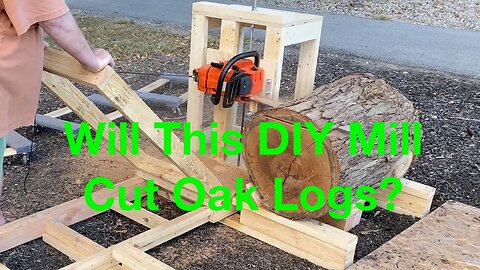 Can my DIY Chainsaw Mill Cut 20" Diameter Oak Logs?