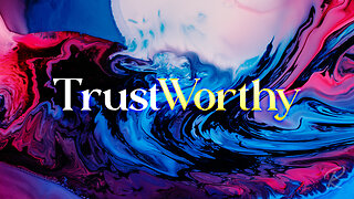 The Remnant Church: Trustworthy - Todd Blanton