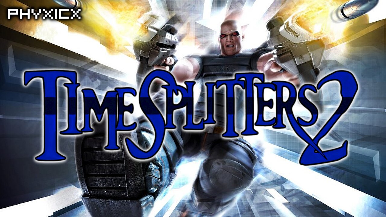 Timesplitters 2 because TS1 sucks! - 10/18/2025