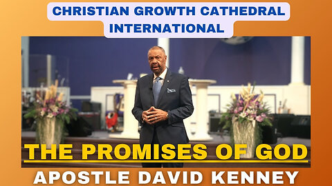 "The Promises Of God" | Apostle David Kenney