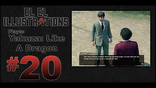 El El Plays Yakuza Like a Dragon Episode 20: Tree of Life