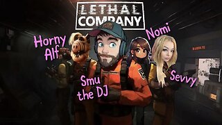 Alf's Sunday Gaming Mayhem - Lethal Company (w/ NomiWithouYou, Sevvy, and Smu the DJ)