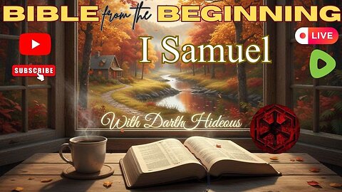 Bible From The Beginning - I Samuel (11-20) w/ DarthHideous