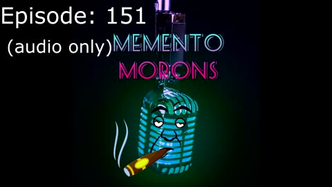 #151 - Video Games and Cool Stuff For The Future! (audio only)