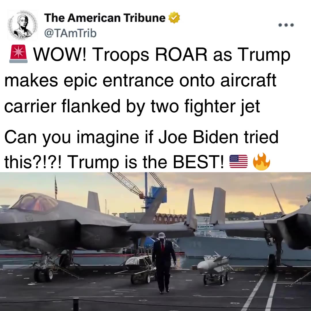 Troops Roar With Applause as President Trump Makes Epic Entrance to Aircraft Carrier