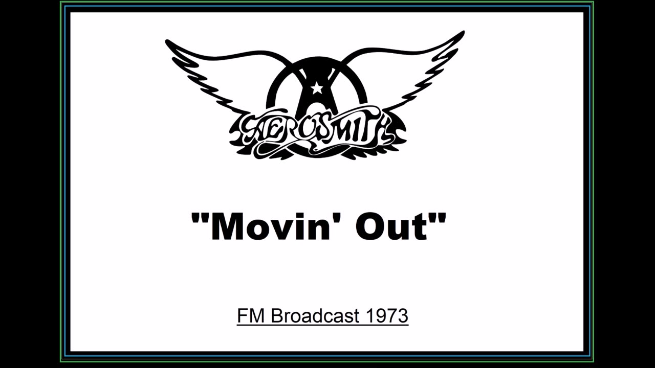 Aerosmith - Movin' Out (Live in Boston March 20, 1973) FM Broadcast