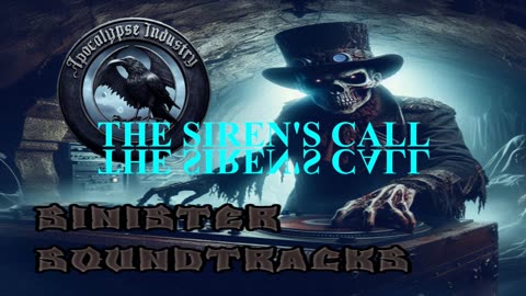 Sinister Soundtracks: The Siren's Call