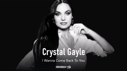 Crystal Gayle - I Wanna Come Back To You (1977)