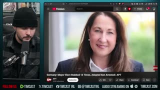Leftist German Mayor STABBED 13 Times By Refugee Adopted Daughter | Tim Pool