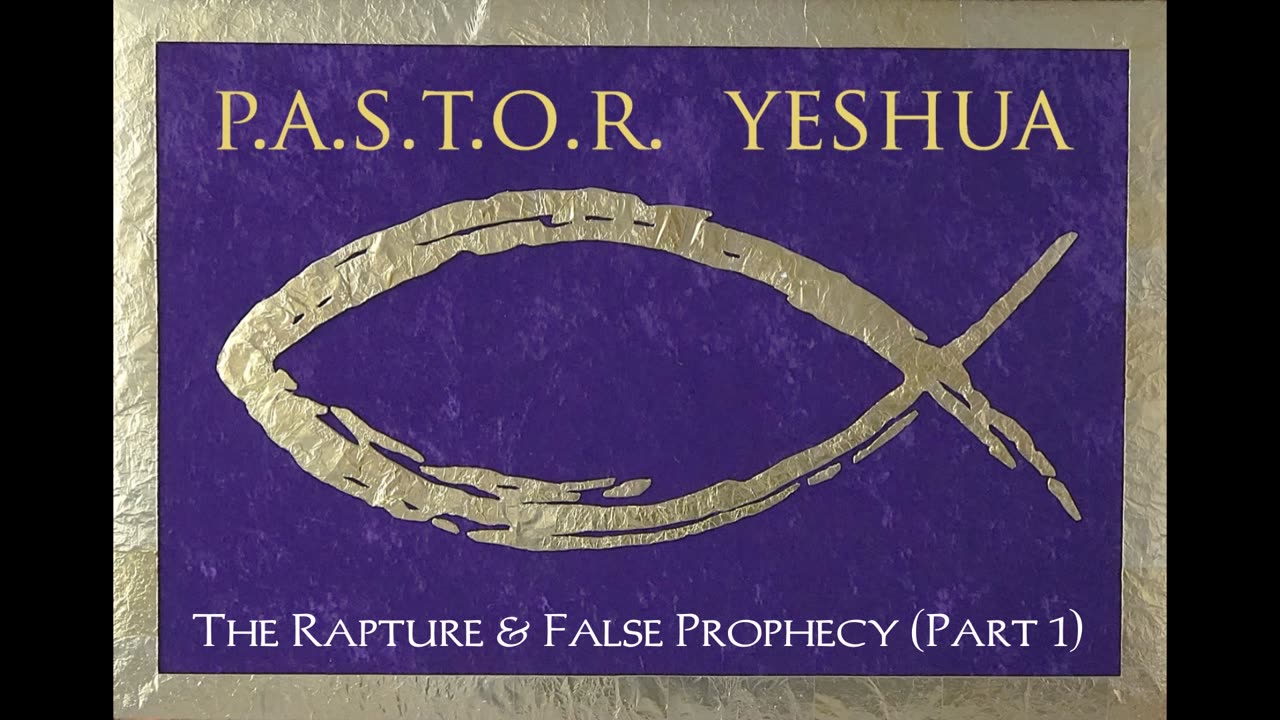 The Rapture & False Prophecy (Part 1)