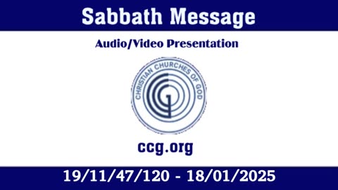 Sabbath Message (Audio) for 19/11/47/120 - 18/01/2025