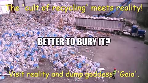 RECYCLING EVERYTHING ISN'T REALLY A GOOD IDEA. EXPOSING THE CULT OF "RECYCLE EVERYTHING"