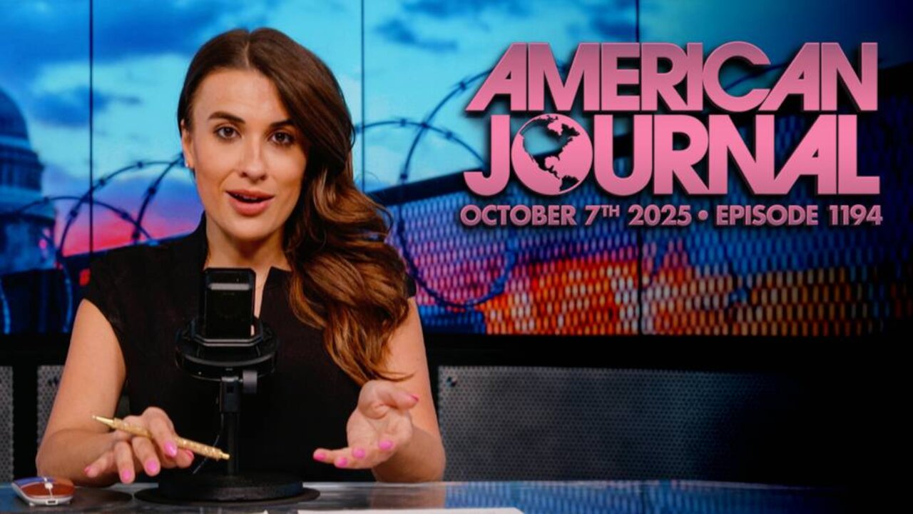 THE AMERICAN JOURNAL WITH BREANNA MORELLO - 10/7/2025: Dems Launch ‘Civil War’ Narrative By Orchestrating Antifa Chaos In Blue Cities, Forcing Trump To Respond With Federal Forces