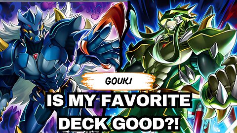 GOUKI - MY FAVORITE LINK DECK!!