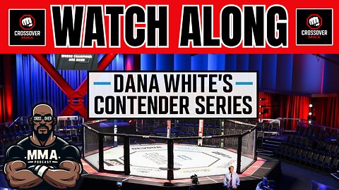 Dana White Contender Series 2025 Week 8 Watch Along