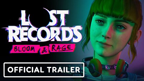 Lost Records: Bloom & Rage - Official Tape 1 Launch Trailer
