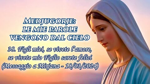 °2 GENNAIO 2026° - PADRE LIVIO FANZAGA: “MEDJUGORJE: LE MIE PAROLE VENGONO DAL CIELO” =38.⭐'Figli miei, se vivete l'amore, se vivete mio Figlio sarete felici'=/|😇💖🙏|\