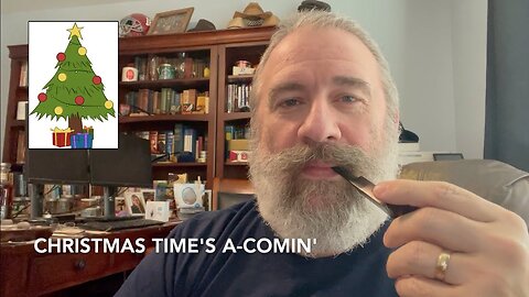 Christmas Time's A Comin'