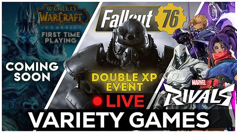 🔴LIVE IN 1440p! - DOUBLE XP EVENT IN FALLOUT 76!! Then Rivals? - Come Hang Out!