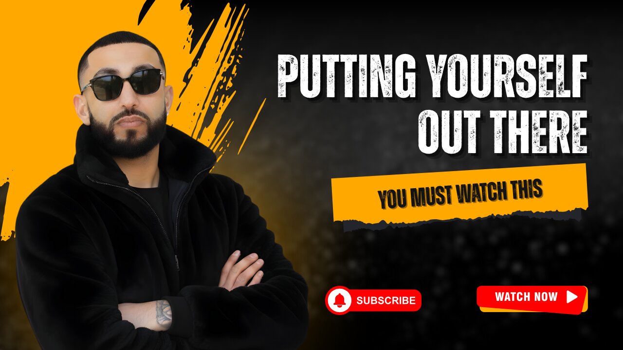 Putting Yourself Out There