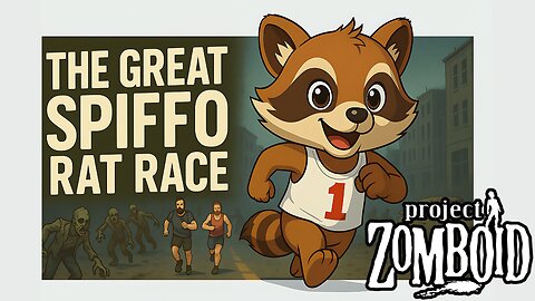The Great Spiffo Rat Race | Project Zomboid