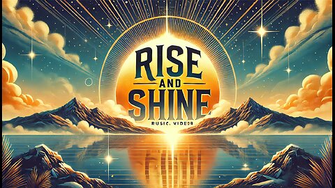 Rise and Shine 🌅 | [MensMusics] Lyrics Video