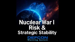 Nuclear War Risk & Strategic Stability | Weekly Global Threat Briefing - 12/15/25